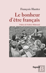 Le Bonheur D'Être Français