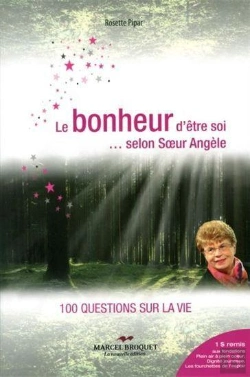 Bertrand.pt - Le Bonheur D'Être Soi... Selon Soeur Angèle