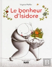 Le Bonheur D'Isidore