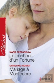 Le Bonheur D'Un Fortune - Mariage A Montedoro
