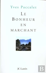 Le Bonheur En Marchant