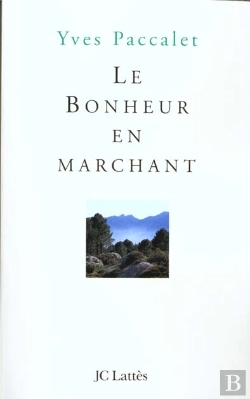 Bertrand.pt - Le Bonheur En Marchant