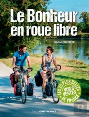 Le Bonheur En Roue Libre