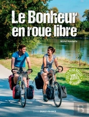 Le Bonheur En Roue Libre