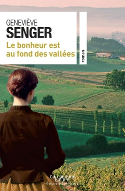 Bertrand.pt - Le Bonheur Est Au Fond Des Vallées