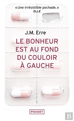 Bertrand.pt - Le Bonheur Est Au Fond Du Couloir À Gauche