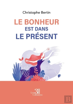 Bertrand.pt - Le Bonheur Est Dans Le Présent
