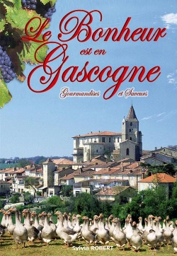 Bertrand.pt - Le Bonheur Est En Gascogne