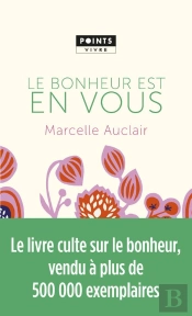 Le Bonheur Est En Vous
