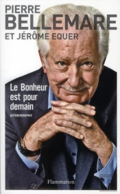 Le Bonheur Est Pour Demain