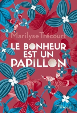 Bertrand.pt - Le Bonheur Est Un Papillon