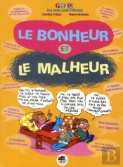 Le Bonheur Et Le Malheur