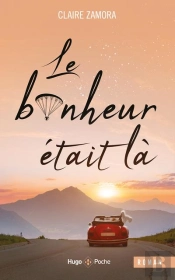 Le Bonheur Était Là