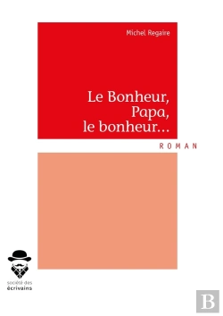 Bertrand.pt - Le Bonheur, Papa, Le Bonheur...