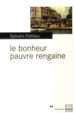Bertrand.pt - Le Bonheur Pauvre Rengaine