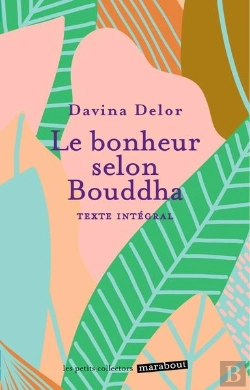 Bertrand.pt - Le Bonheur Selon Bouddha