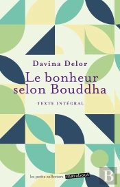 Le Bonheur Selon Bouddha