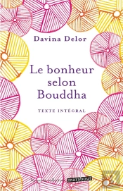 Le Bonheur Selon Boudha