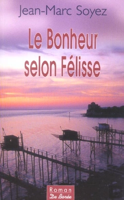 Bertrand.pt - Le Bonheur Selon Felisse