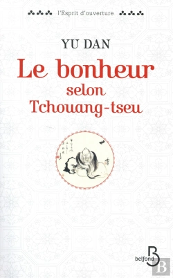 Bertrand.pt - Le Bonheur Selon Tchouang-Tseu
