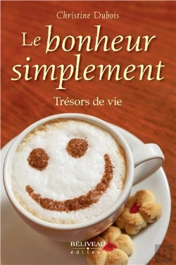 Bertrand.pt - Le Bonheur Simplement ; Trésors De Vie