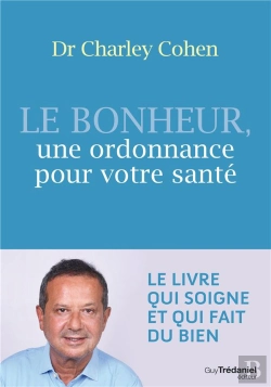 Bertrand.pt - Le Bonheur, Une Ordonnance Pour Votre Santé