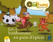 Le Bonhomme En Pain D'Épices ; Petite, Moyenne Et Grande Sections