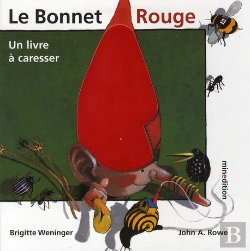 Bertrand.pt - Le Bonnet Rouge ; Livre À Caresser