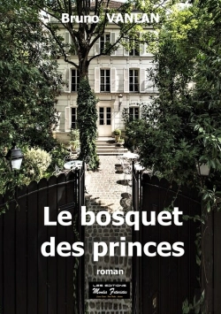 Bertrand.pt - Le Bosquet Des Princes
