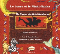 Bertrand.pt - Le Bossu Et Le Ninki-Nanka = Ma-Xuuge Ak Ninki-Nanka Ba