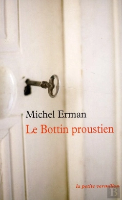 Bertrand.pt - Le Bottin Proustien ; Qui Est Dans La Recherche ?