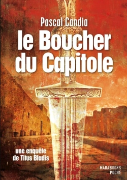 Bertrand.pt - Le Boucher Du Capitole. Une Enquete De Titus Bladis