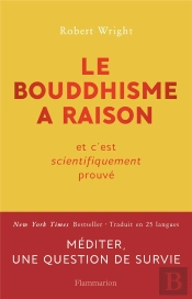 Le Bouddhisme A Raison