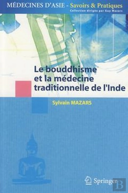 Bertrand.pt - Le Bouddhisme Et La Médecine Traditionnelle De L'Inde