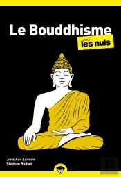 Le Bouddhisme Pour Les Nuls (2e Édition)