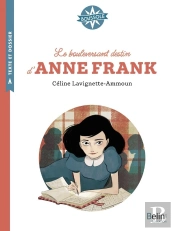 Le Bouleversant Destin D'Anne Frank
