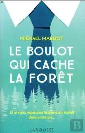 Le Boulot Qui Cache La Foret