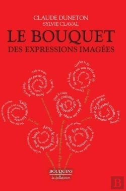 Bertrand.pt - Le Bouquet Des Expressions Imagées
