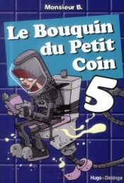 Le Bouquin Du Petit Coin T5