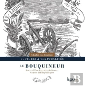Le Bouquineur, Suivi D'Une Histoire De Livres : Contes Bibliophiliques