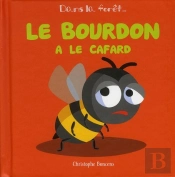 Le Bourdon A Le Cafard