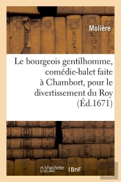 Le Bourgeois Gentilhomme Edition 1671