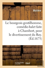 Le Bourgeois Gentilhomme Edition 1673