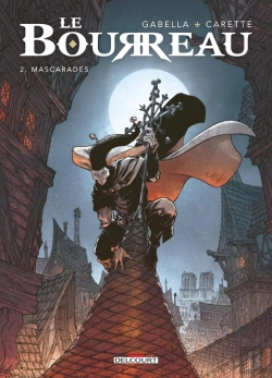 Bertrand.pt - Le Bourreau Tome 2 : Mascarades