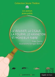 Le Bousier, La Cigale, La Fourmi, Le Hanneton Et Monsieur Fabre
