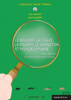 Bertrand.pt - Le Bousier, La Cigale, La Fourmi, Le Hanneton Et Monsieur Fabre
