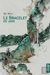 Le Bracelet De Jade