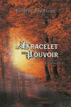 Bertrand.pt - Le Bracelet De Pouvoir T.1 : Le Chant Des Dracals