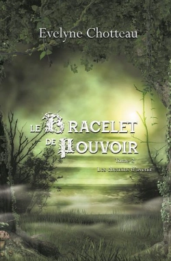 Bertrand.pt - Le Bracelet De Pouvoir T.2 : Les Chemins D'Avenir