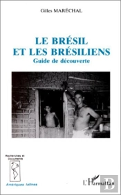 Le Brésil Et Les Brésiliens